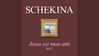 Video thumbnail of "Schekina - Jésus est mon ami"