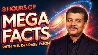 Neil deGrasse Tyson: 3 Hours of Mind-Blowing Astronomy Facts