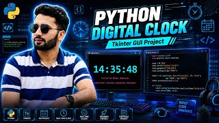 Build a Digital Clock in Python | Tkinter GUI Project | Python Portfolio Project Shahzaib Malik
