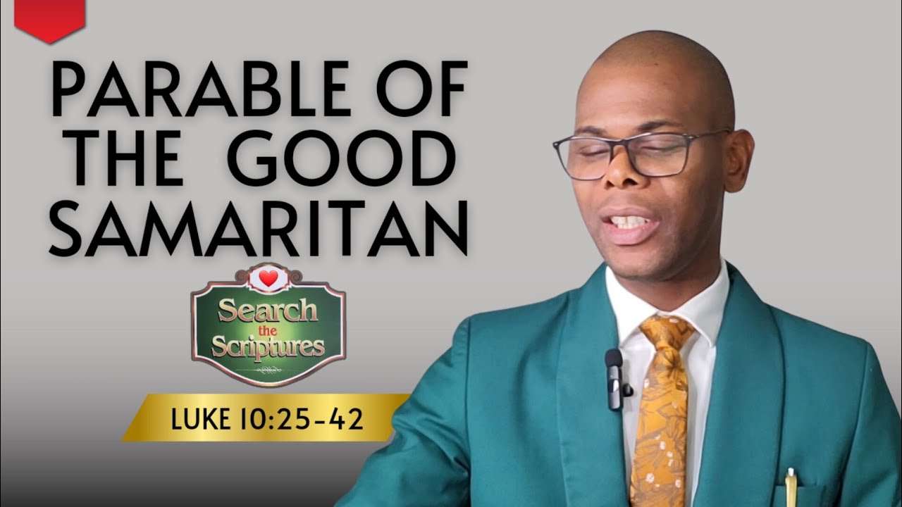 parable-of-the-good-samaritan-search-the-scriptures-luke-10-25-42