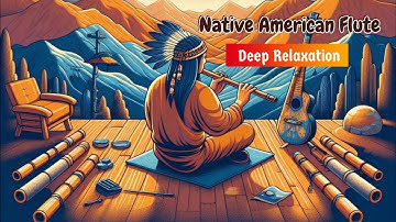 Native American Flute Music | Emotional And Spiritual Cleansing | Release Melatonin And Toxin