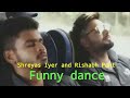Shreyas Iyer and Rishabh Pant funny dance in bus