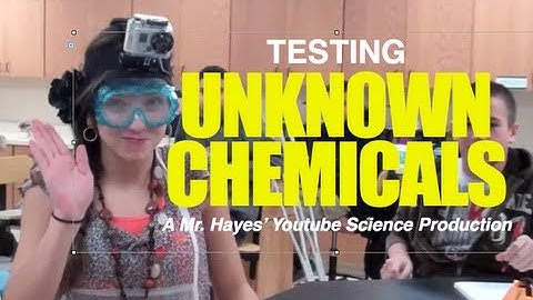 Testing UNKNOWN Chemicals