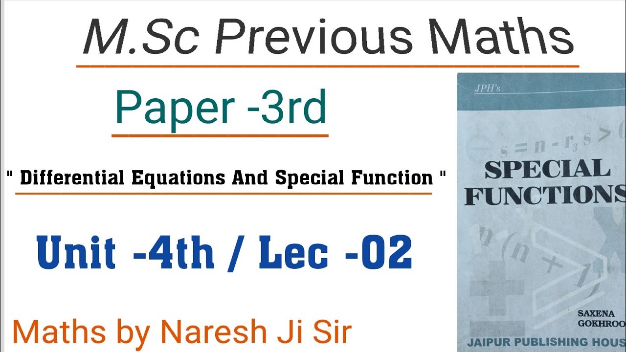 msc previous mathematics, special function,gauss hypergeometric