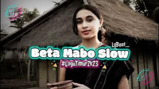 Lagu Acara Terbaru 2023 I BETA MABO _ SLOW REMIX I By LG_MIX