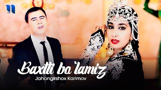 Jahongirshox Karimov - Baxtli bo'lamiz (Official Music Video)