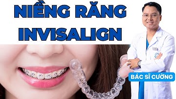 Niềng Răng Không Phụ Thuộc Tuổi Tác: Khám Phá Công Nghệ Cao Invisalign | Dr Cường Official