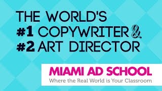 Cannes lions #1 copywriter + #2 art director in the world | miami ad
school