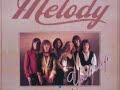 Melody  yesterlife 1977 full album