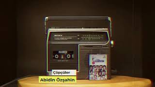 Türkiye Popstar & Abidin Özşahin - Çöpçüler (2003)