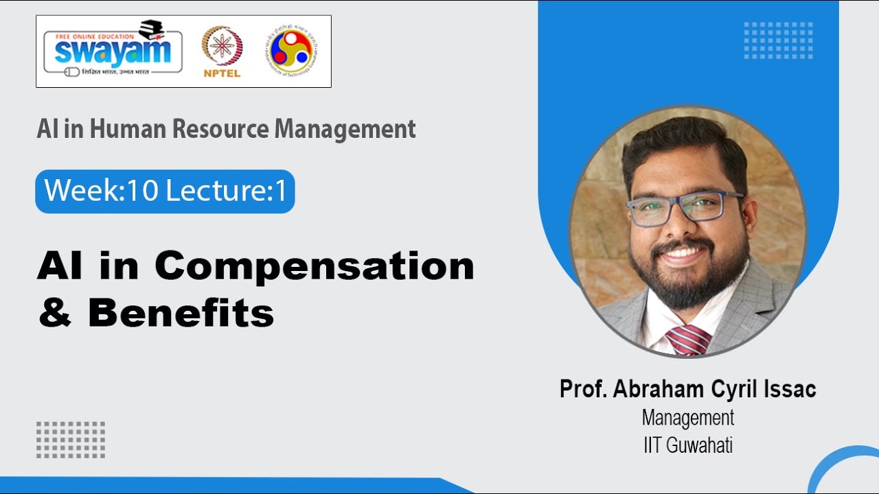 Lec 31: AI in Compensation & Benefits