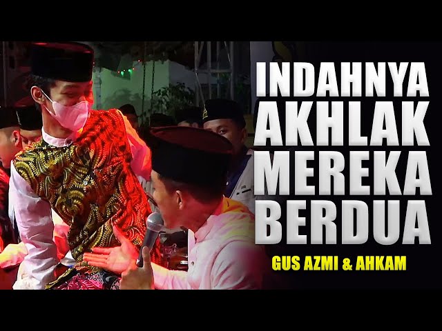 TAK DI SANGKA, TIBA-TIBA GUS AZMI DATANG - SYUBBANUL MUSLIMIN class=