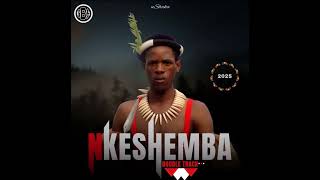 Isibaya Sikababa Nkeshemba 