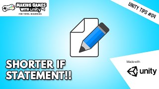 How to make your If Statement shorter Unity Tips #04