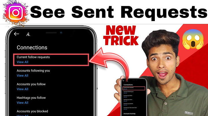 How to see sent request on instagram 2022