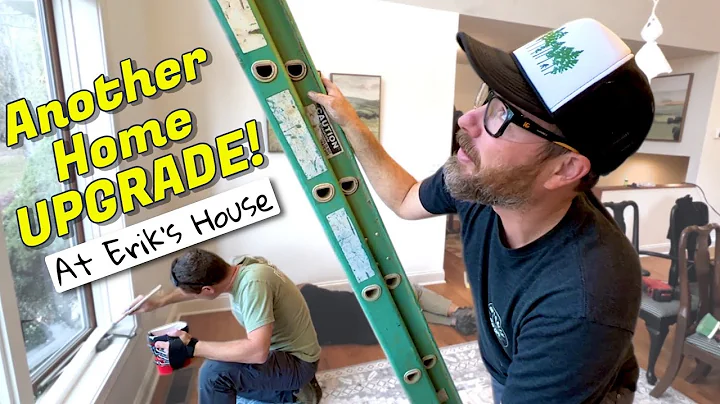 Eriks House Gets Another UPGRADE