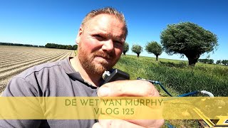 de wet van Murphy (vlog 125)