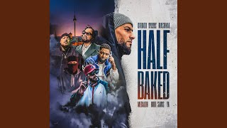 Half Baked (feat. Megaloh, YA, Mashkal)