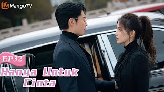 Download lagu 【BM SUB】EP32 Hanya Untuk Cinta | Only for Love | Bai Lu,Wang Hedi | MangoTV Malaysia