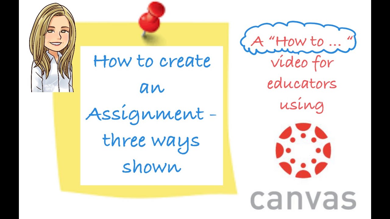 how to set up an assignment in canvas