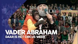 Vader Abraham - Daar Komt Het Circus Weer Op Losse Groeven