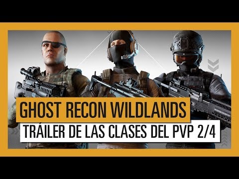 GHOST RECON WILDLANDS: PvP Ghost War Tráiler de las clases 2/4