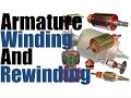 Armature winding and rewinding