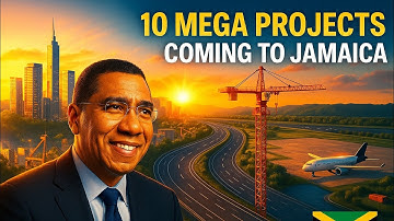 10 Jaw-dropping Mega Projects That Will Transform Jamaica in 2025