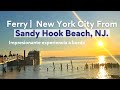 New York from Sandy Hook Beach, ferry Seastreak. New  Jersey.