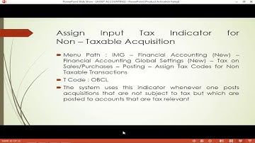 ASSET ACCOUNTING: Assign Input Tax Indicator for Non - Taxable Acquisition