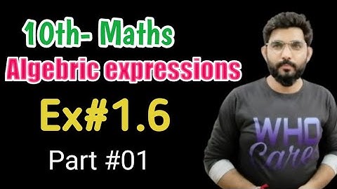 10th class math|Algebric expressions|Ex #1.6, part #01|NewSindh text book board|Sirichand Wadhwani|