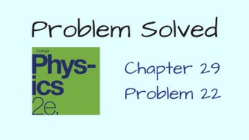 Problem 22 from Chapter 29 of College Physics 2e by OpenStax - Calculate the frequency in hertz of a