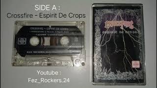 Crossfire - Espirit De Crops (05.Side A Kaset)