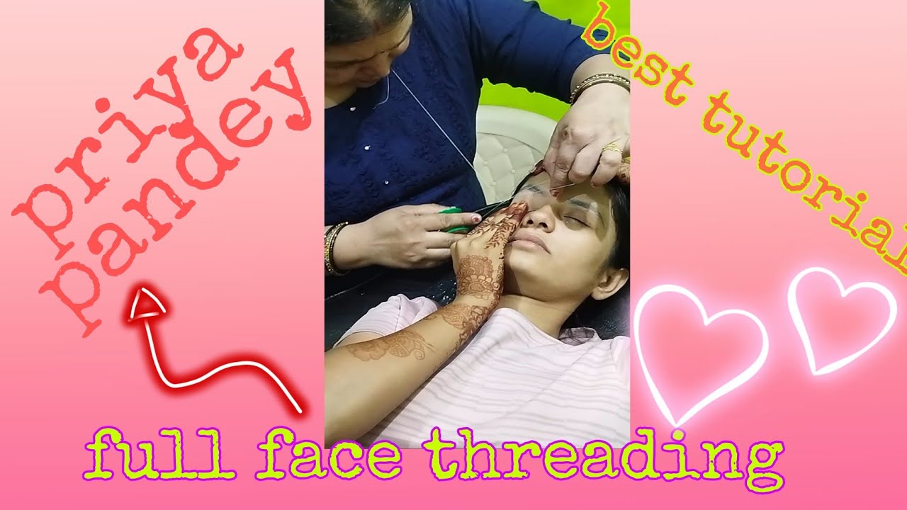 Full Face Threading kaise karen? 🤔 eyebrow banane ka sahi or sabse acha