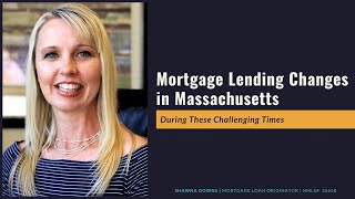 Mortgage Lending Changes in Massachusetts due to the Coronavirus Outbreak  - Shawna Downs of PRMI