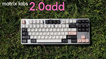 Matrix 8xv2.0add Keyboard Typing Sound Test