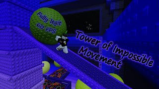 Tower of Impossible Movement