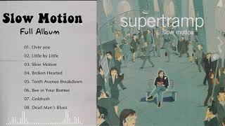 Supertramp  - Slow Motion (Full Album 2002 ) With Lyrics - Download links