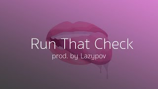 [FREE] City Girls Type Beat "Run that check"