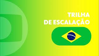Escalação do Brasil na Globo: Confira a trilha (ATUALÍSSIMA)