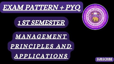 Management principles and applications, B.com Hons, semester 1,exam pattern + pyq paper 📄 questions
