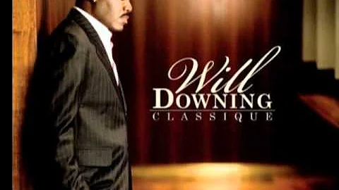 Will Downing-I Don't wanna Loose You