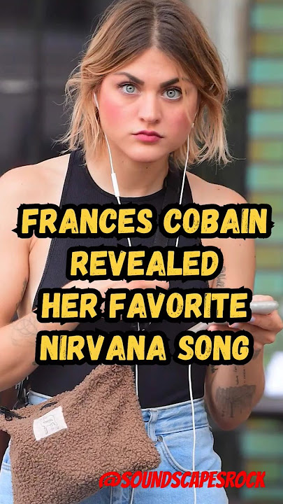 Kurt's Daughter Reveals her Best Nirvana Performance! #grunge #kurtcobain #nirvana