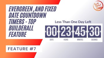 Builderall Feature #7 | Evergreen and Fixed Date Countdown Timers | Create Sales Urgency