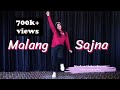 Malang sajna  choreography  sachet tandon  parampara tandon  muskan choreography 