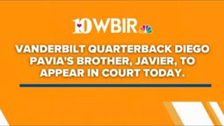 Vanderbilt Quarterback's brother, Javier Pavia, to appear in court today for a bond arraignment.
