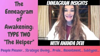 Ananda Devi Enneagram Type 2 Helper Pride People Pleaser Resentment Subtypes RASA Shaktipat Satsang