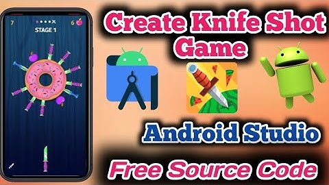 How To Make Knife Shot Game in Android Studio| Free Source Code| How to Make Game in android studio