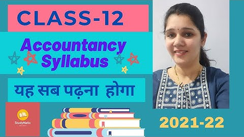class-12 # Accountancy syllabus # 2021-22