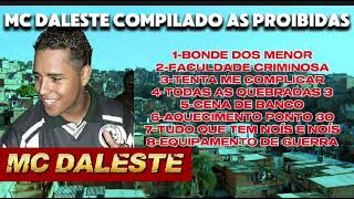 MC DALESTE-COMPILADO DAS MAIS PESADAS 🔊🎶 (bonde dos menor,Faculdade criminosa etc)